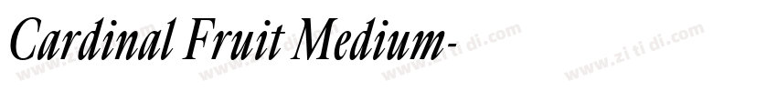 Cardinal Fruit Medium字体转换 Cardinal Fruit Medium字体转换